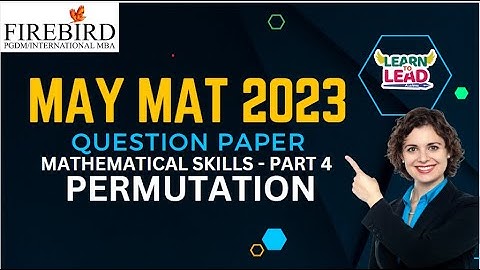 MAT 2023 | MAY Question Paper | Mathematical Skills Part 4 Permutation #mat2023 #mba