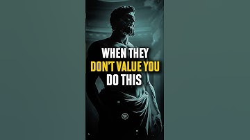 Als iemand je niet waardeert, doe DIT | Stoïsche Wijsheid