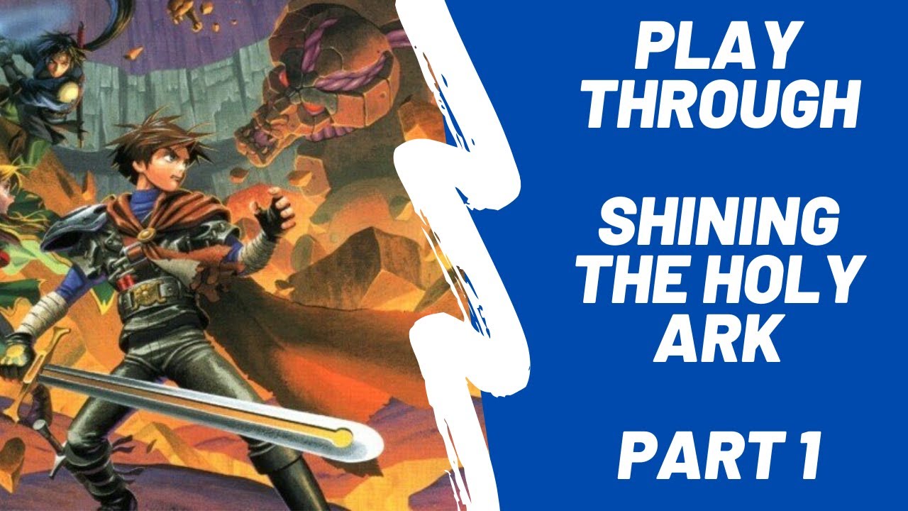 Shining The Holy Ark Playthrough Episode 1 The Threads Of Destiny YouTube shining-the-holy-ark-playthrough-episode-1-the-threads-of-destiny-youtube