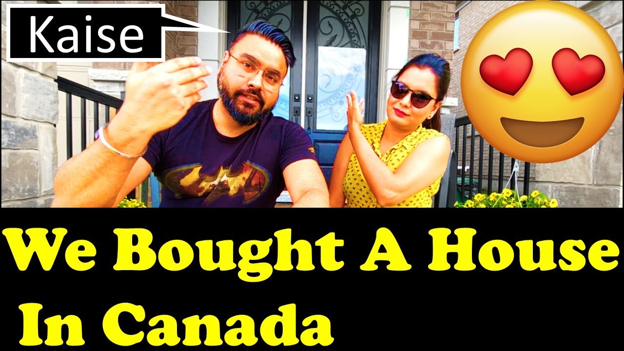 We Bought A House In Canada | What To Plan Before Buying A House | Canada Couple Vlogs - YouTube