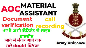 AOC Material Assistant Document verification | Call Recording with Candidate |