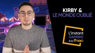 L'Instant Gaming à la Fnac : Kirby et le Monde Oublié