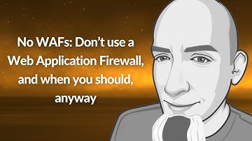 No WAFs: Don’t use a Web Application Firewall, and when you should | Joshua Fox | Conf42 SRE 2024
