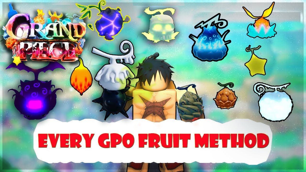 GPO (Roblox) All Fruits Grand Piece Online - Read Desc