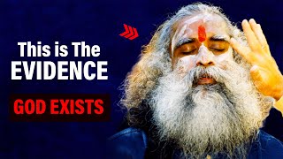 This is The EVIDENCE | GOD EXISTS | Truth Revealed | Sadhguru