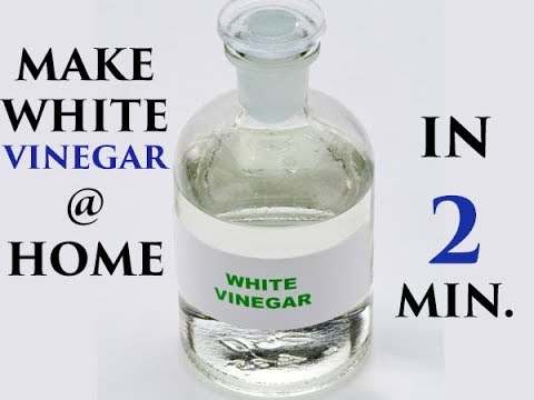 HOW TO MAKE WHITE VINEGAR AT HOME/WHITE VINEGAR IN ENGLISH/SAFED SIRKA ...