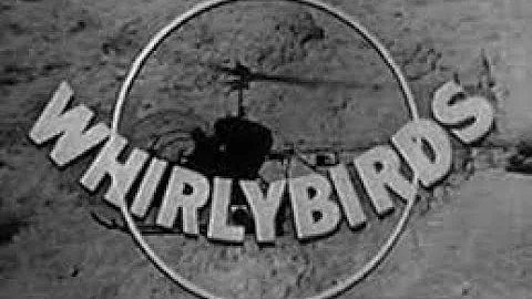 Whirlybirds S2E21  "Fear"   Walter Coy & Hugh Sand...