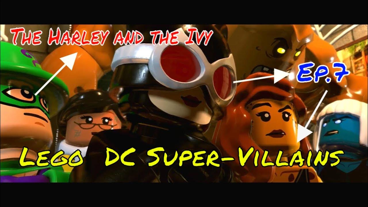 Lego DC Super Villains Walkthrough Ep 7 The Harley And The Ivy Gotham Belle Reve lego-dc-super-villains-walkthrough-ep-7-the-harley-and-the-ivy-gotham-belle-reve