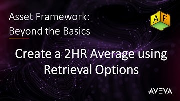 Asset Framework: Beyond the Basics - Create a 2HR Average using Retrieval Options