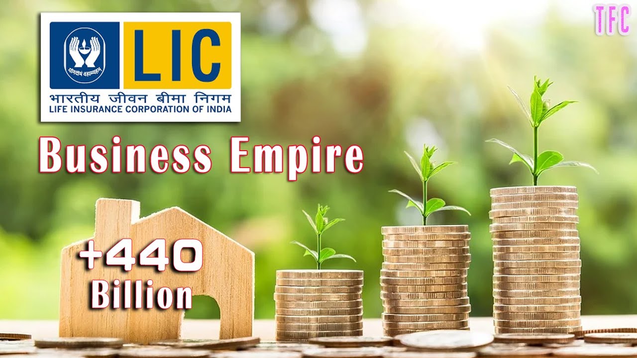 lic-business-empire-440-billion-how-big-is-lic-life-insurance