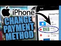 How To Change Your Apple iPhone Payment Method ✅ Quickly