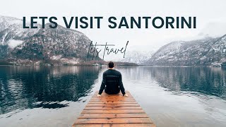 Santorini Hidden Gems Discovering The Islands Best-Kept Secrets