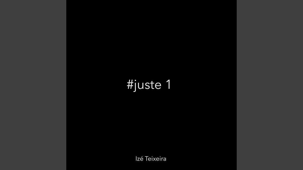 Watch #Juste 1 on YouTube