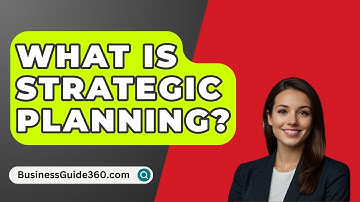 What Is Strategic Planning? - BusinessGuide360.com