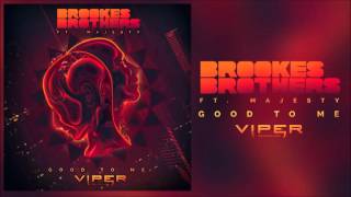 Video thumbnail of "Brookes Brothers feat. Majesty - Good To Me (BMotion Remix)"