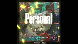 Fergi - Personal (Audio) Produced by Eastbank Records #eastbank