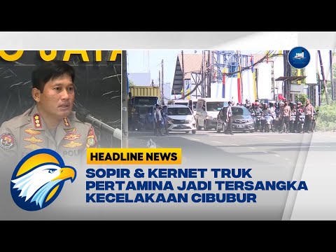 Sopir & Kernet Truk Pertamina Jadi Tersangka Kecelakaan Cibubur