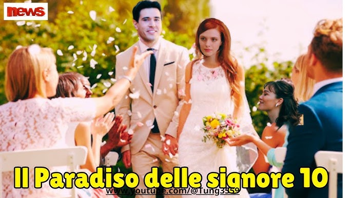 Anticipazioni, Il Paradiso delle Signore 10: Il matrimonio di Matteo e Odile!  - YouTube