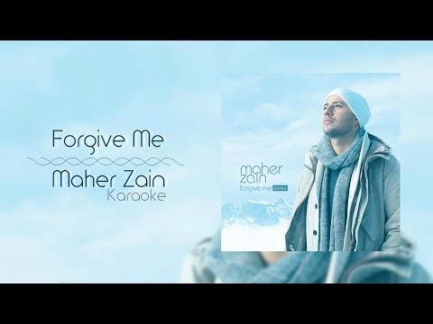 maher-zain---forgive-me-|-karaoke