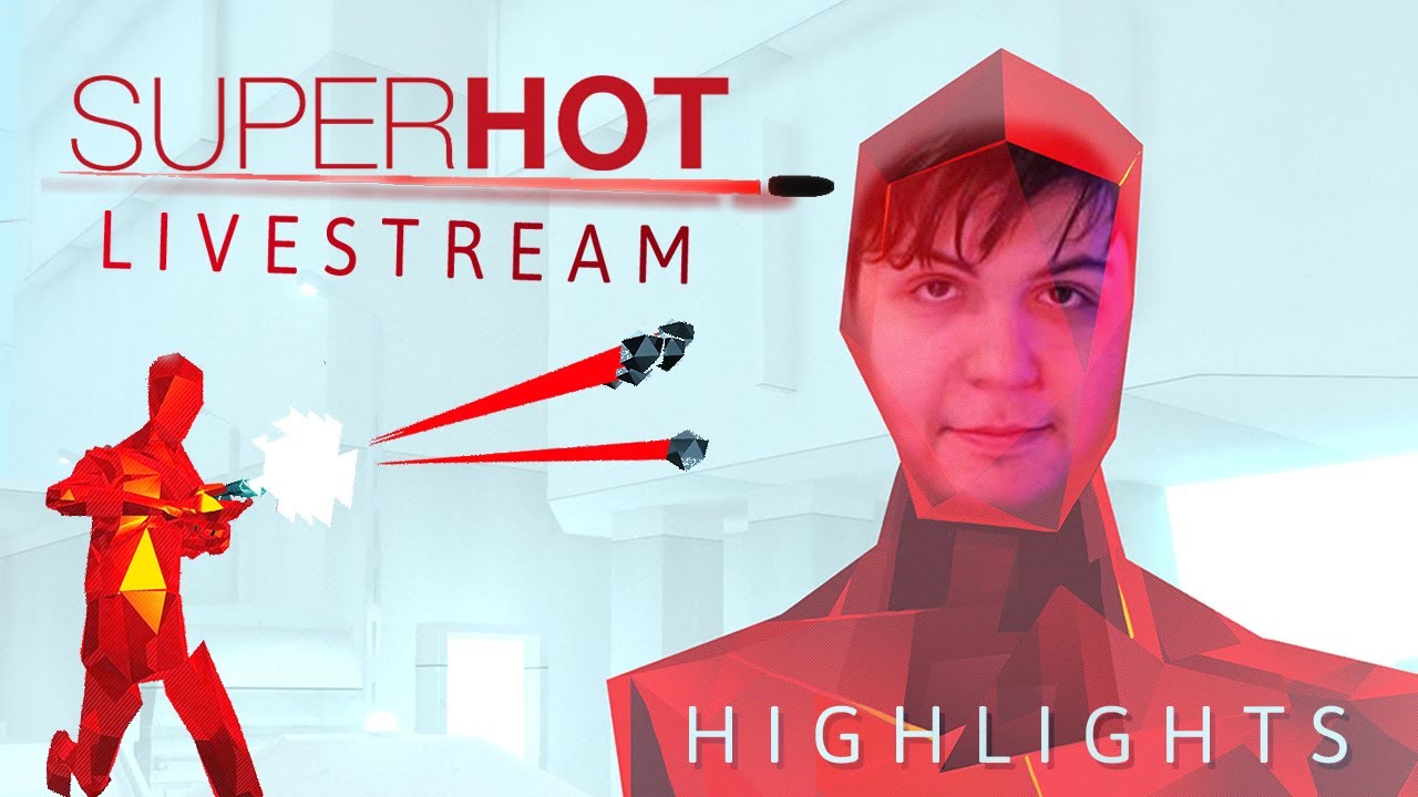 Twitch Highlights "5" SUPERHOT