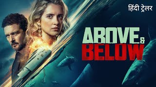 ABOVE & BELOW | Official Hindi Trailer | Lionsgate Play