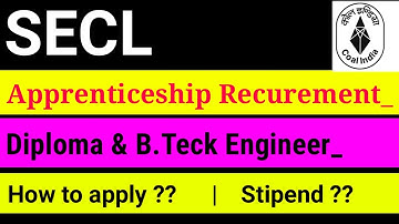 SECL APPRENTICESHIP VACANCY | Secl Diploma & Graduate engineer Recurement | SECL TRAINING UPDATES_