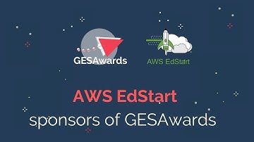 AWS EdStart continues to support GESAwards