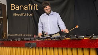 Banafrit (Beautiful Soul) by Jonathan Anderson | Performed by Seth Lewis