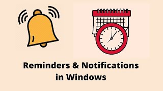 How to set the reminders and Notifications on Windows Computer screenshot 5