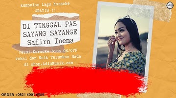 DI TINGGAL PAS SAYANG SAYANGE - SAFIRA INEMA Karaoke Tanpa Vokal