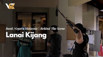 Bank Negara Malaysia | Behind The Scene ⦿ Lanai Kijang