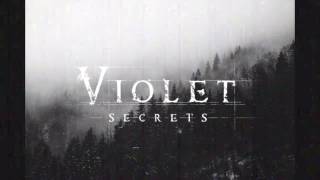 Violet - Secrets (TEASER)