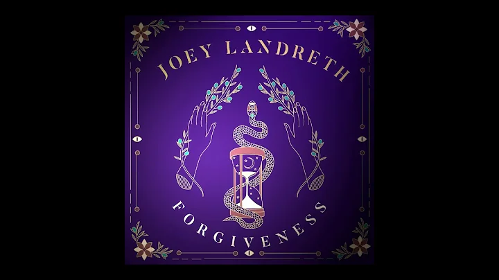 Joey Landreth - Forgiveness (single)