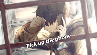 Nightcore → Pick Up The Phone