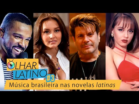 Olhar Latino: Músicas brasileiras que fizeram sucesso como temas de novelas latinas