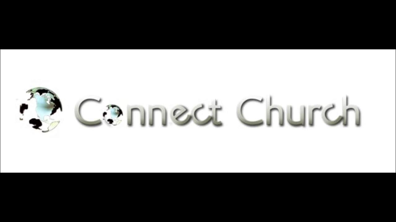 re-broadcast-connect-church-sundays-4pm-youtube