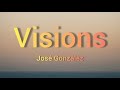 José González - Visions ( Lyrics )