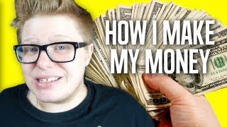 How I Make My Money