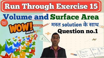 run through exercise 15 class 8th wow maths question 1
