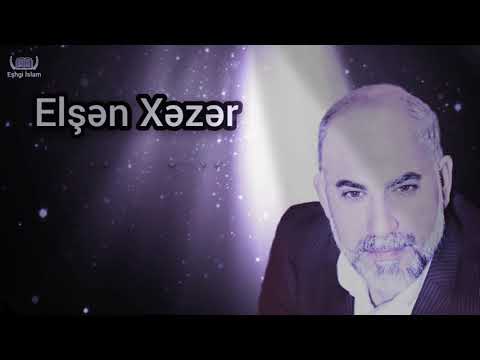 Elşən Xəzər - Eşqi Hüseyn (ə)