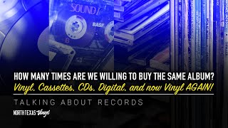 How Many Times Are We Willing to Buy the Same Album? | Talking About Records