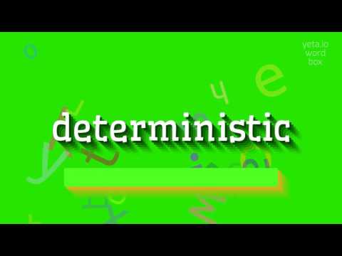 Video: Determinističko je određeno