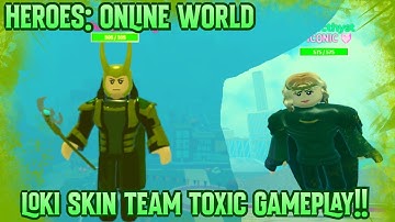 HEROES:ONLINE WORLD | REVAMPED LOKI SKINS RAID | TOXIC GAMEPLAY!!