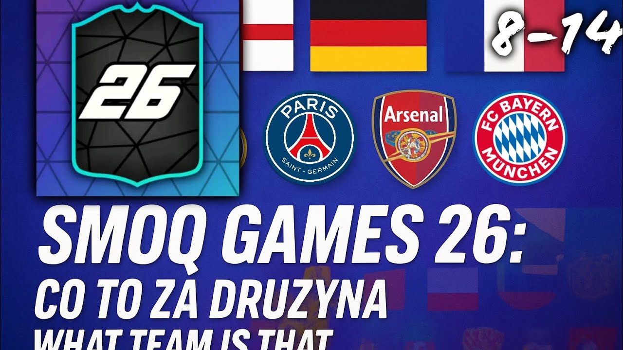 SMOQ GAMES 26 | CO TO ZA DRUŻYNA? / WHAT TEAM IS THIS? | LEVEL 8-14