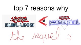 7 REASONS WHY MASTER DUEL IS BETTER THAN DUEL LINKS