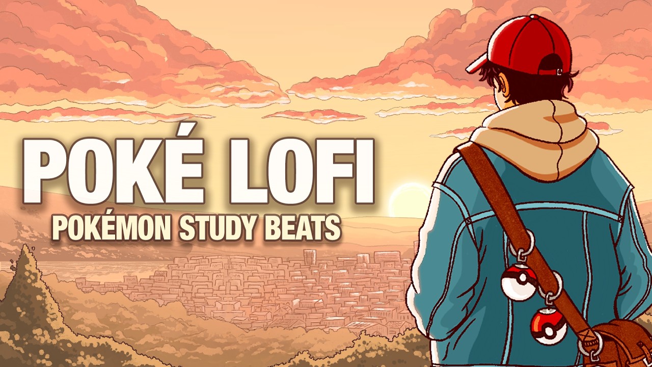 Poké Lofi ~ Chill Pokémon Lofi Study Beats (Full Album)