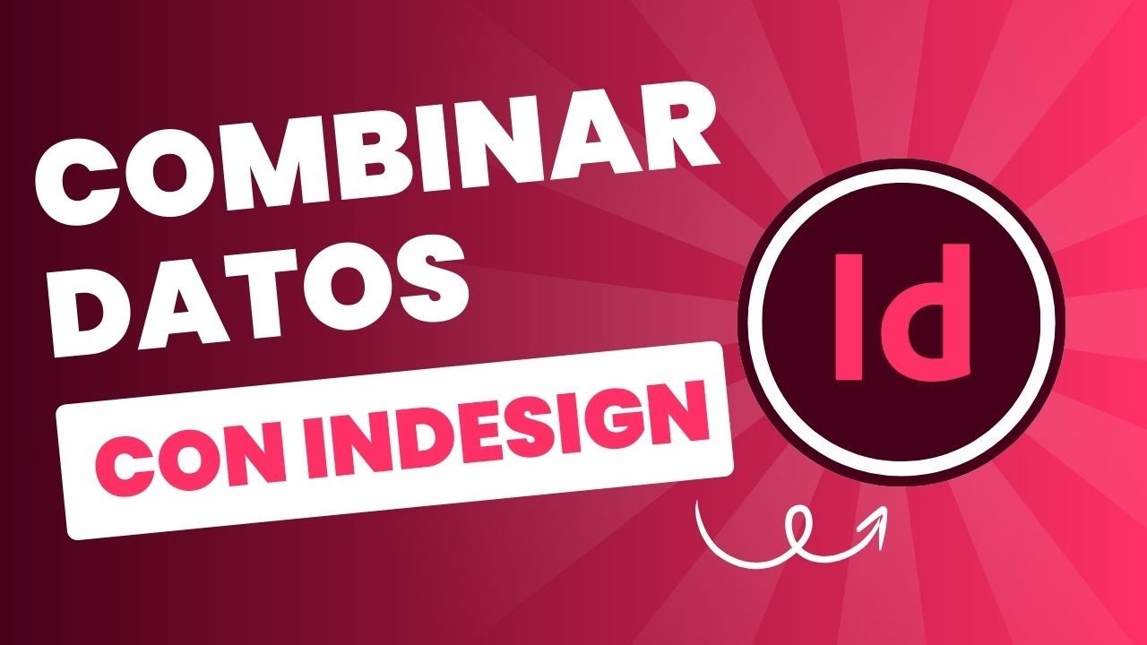InDesign tutorial básico: cómo combinar datos con InDesign 📊🎨 - YouTube