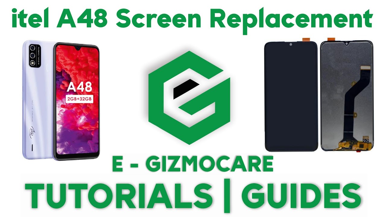 ITEL A48 SCREEN/DISPLAY REPLACEMENT | HOW TO REPAIR | TUTORIALS - YouTube