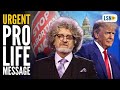 URGENT MESSAGE to TRUMP from Pro-lifers | Randall Terry