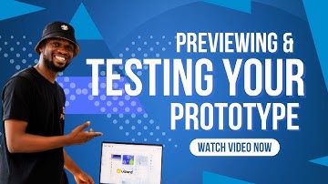 Previewing & Testing Your Prototype